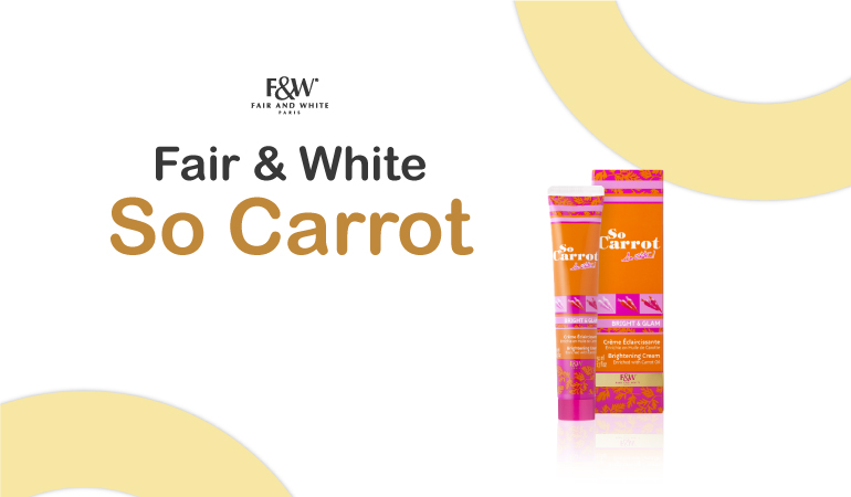 fair and white cream for light skin