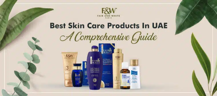 skin care products in dubai